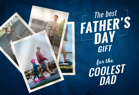 The Best Father’s Day gifts for the coolest dad